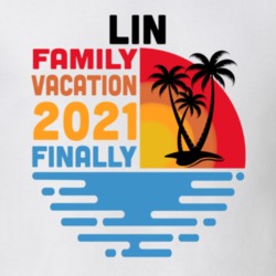 Lin Family Vacation 2021 Finally T Shirt 38900314