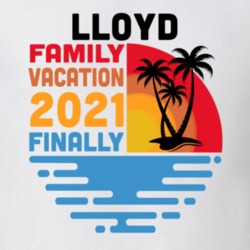 Lloyd Family Vacation 2021 Finally T Shirt 38900321