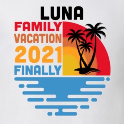 Luna Family Vacation 2021 Finally T Shirt 38900336