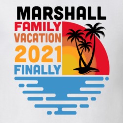 Marshall Family Vacation 2021 Finally T Shirt 38900355