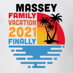 Massey Family Vacation 2021 Finally T Shirt 38900359