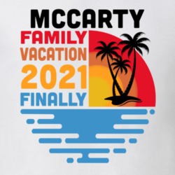 Mccarty Family Vacation 2021 Finally T Shirt 38900373