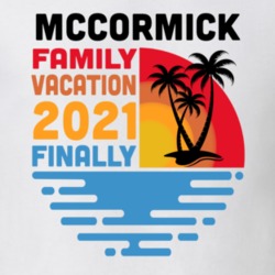Mccormick Family Vacation 2021 Finally T Shirt 38900377