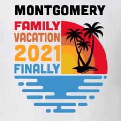 Montgomery Family Vacation 2021 Finally T Shirt 38900423