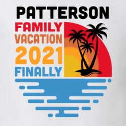 Patterson Family Vacation 2021 Finally T Shirt 38900496