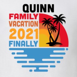 Quinn Family Vacation 2021 Finally T Shirt 38900533