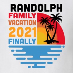 Randolph Family Vacation 2021 Finally T Shirt 38900538