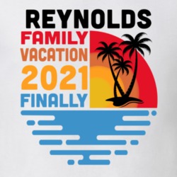 Reynolds Family Vacation 2021 Finally T Shirt 38900549
