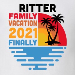 Ritter Family Vacation 2021 Finally T Shirt 38900561