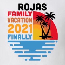Rojas Family Vacation 2021 Finally T Shirt 38900578
