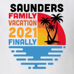 Saunders Family Vacation 2021 Finally T Shirt 38900608