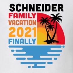 Schneider Family Vacation 2021 Finally T Shirt 38900614