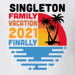 Singleton Family Vacation 2021 Finally T Shirt 38900642