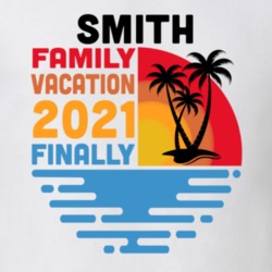 Smith Family Vacation 2021 Finally T Shirt 38900646