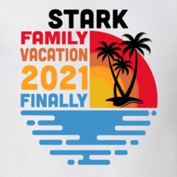 Stark Family Vacation 2021 Finally T Shirt 38900661
