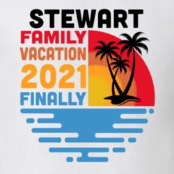 Stewart Family Vacation 2021 Finally T Shirt 38900668