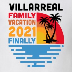 Villarreal Family Vacation 2021 Finally T Shirt 38900719