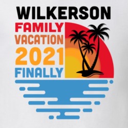 Wilkerson Family Vacation 2021 Finally T Shirt 38900762