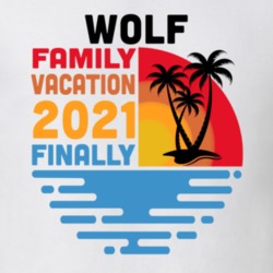 Wolf Family Vacation 2021 Finally T Shirt 38900771
