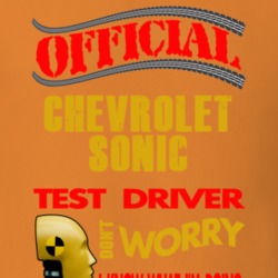 Chevrolet Sonic Official Test Driver Funny Car Lovers T Shirt 38916172