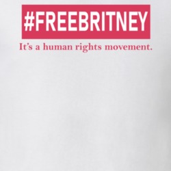 #Free Britney It's A Human Rights Movement T Shirt 39171156