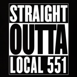 Local 551 Straight Outta Local 551 Union T Shirt 39225320