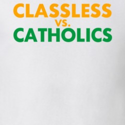 Classless Vs Catholics T Shirt 39286306