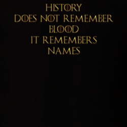 History Does Not Remember Blood It Remembers Names House Of The Dragon T Shirt 39290482
