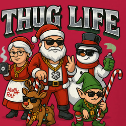Thug Life Santa, Mrs. Claus, Rudolph, Frosty & The Elf Christmas T Shirt 40356179