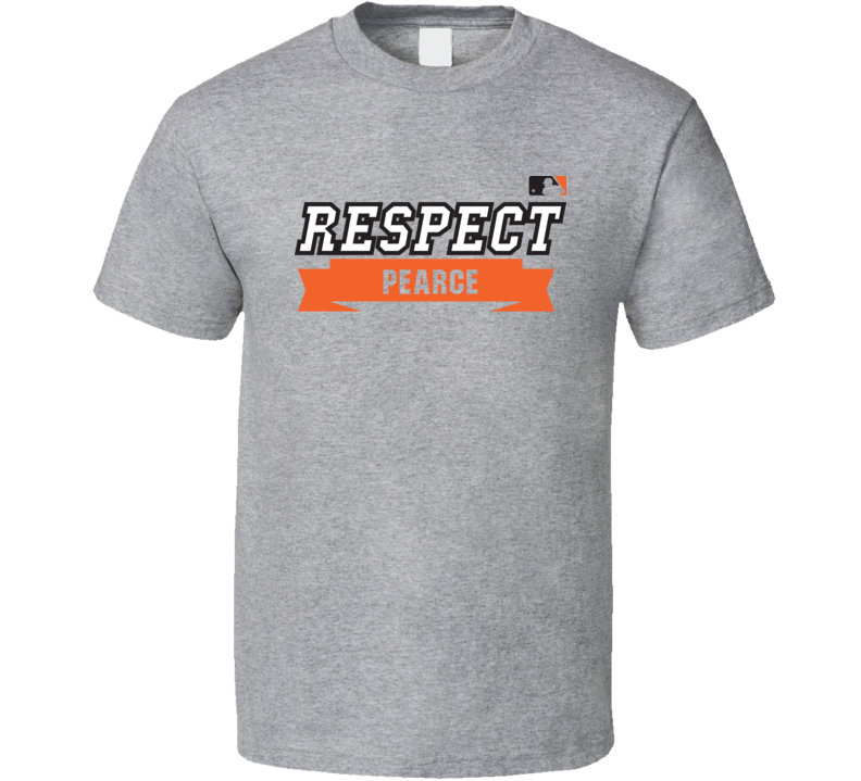 Respect Steve Pearce Baltimore Baseball Fan Cotton T Shirt