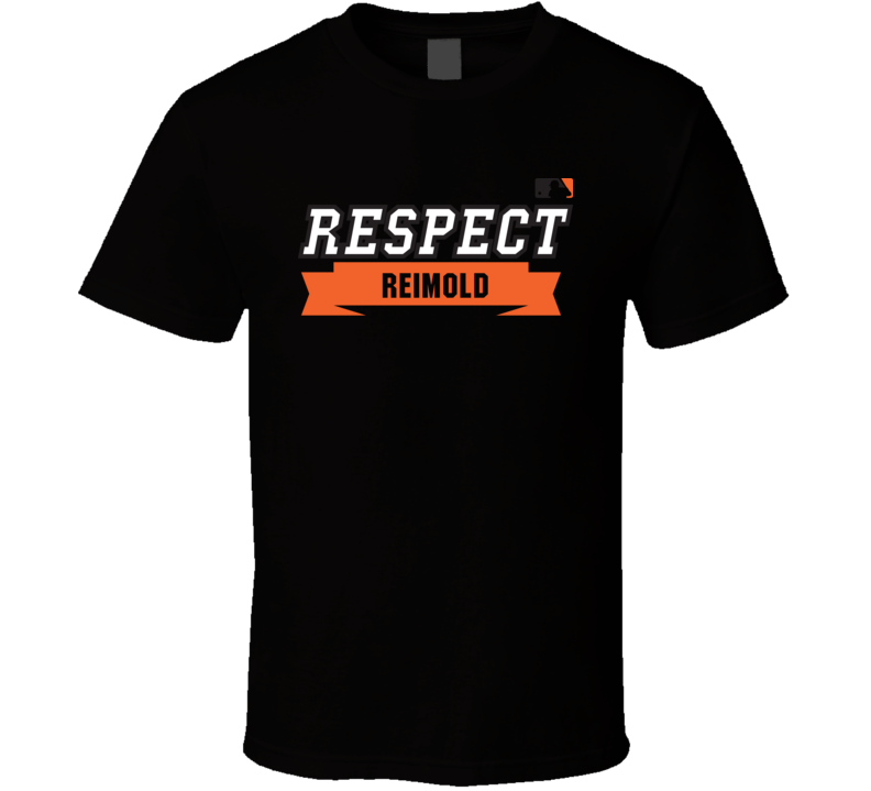 Respect Nolan Reimold Baltimore Baseball Fan Cotton T Shirt