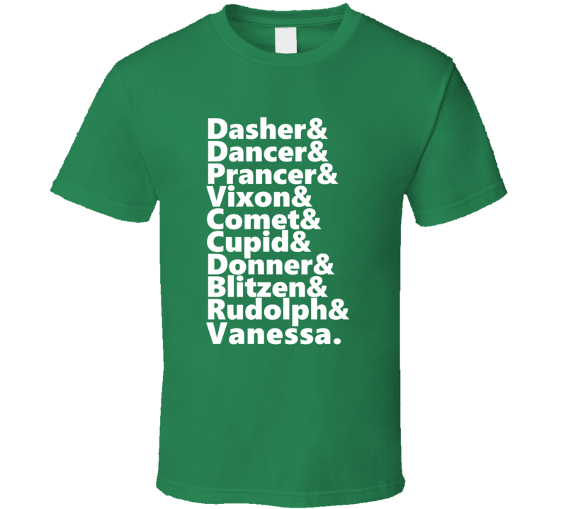 Reindeer Rudolph And Vanessa Personalized First Name Holiday Gift T Sh Reindeer Rudolph And Vanessa Personalized First Name Holiday Gift T Sh