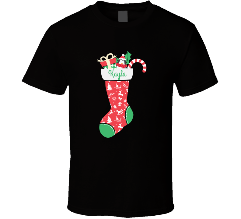 Kayla Personalized First Name Christmas Stocking Funny Holiday Gift T Shirt