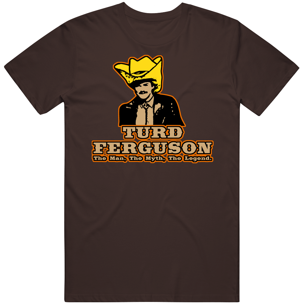Turd Ferguson Tv Movie Classic Cotton Unisex T Shirt Turd Ferguson Tv Movie Classic Cotton Unisex T Shirt