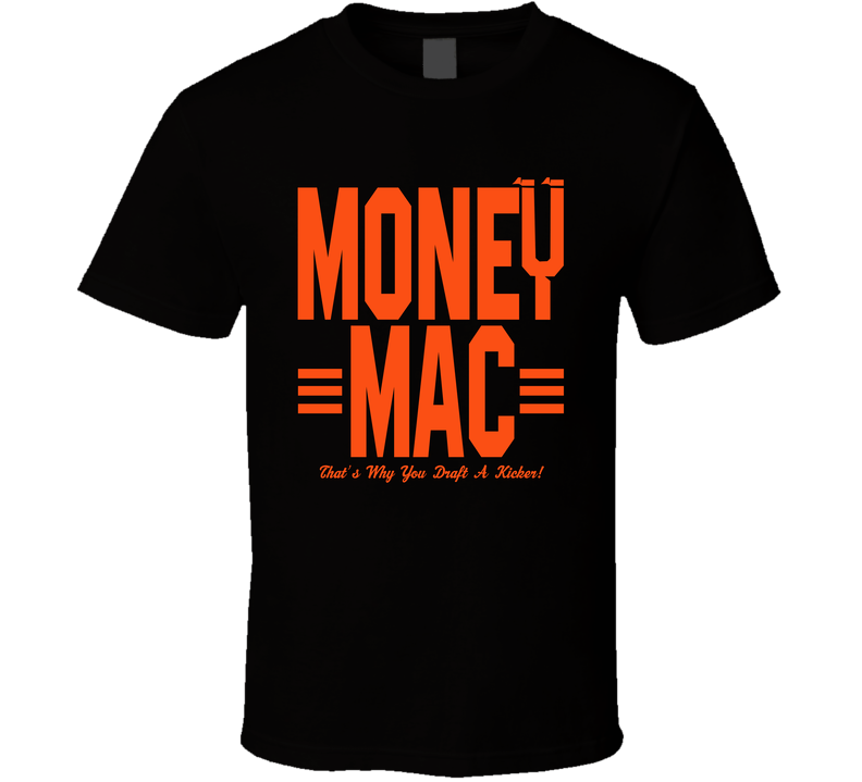 Evan Mcpherson Money Mac Draft Kicker Cincinnati Football Fan Classic Cotton Unisex T Shirt