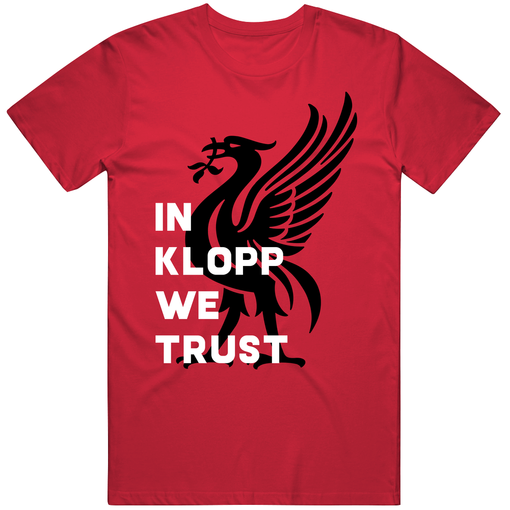 In Jurgen Klopp We Trust Liverpool Football Soccer Fan Cotton Unisex T Shirt In Jurgen Klopp We Trust Liverpool Football Soccer Fan Cotton Unisex T Shirt