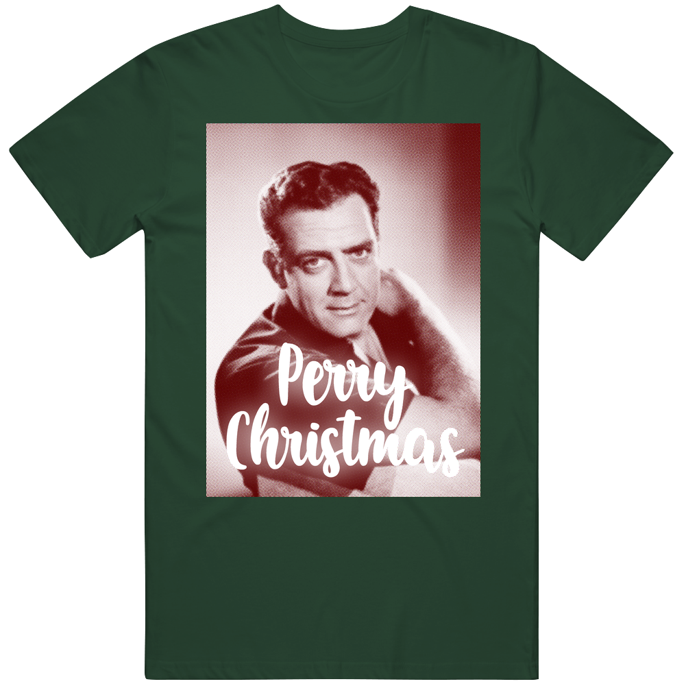 Perry Mason Tv Show Raymond Burr Perry Christmas Funny Cotton Unisex T Shirt Perry Mason Tv Show Raymond Burr Perry Christmas Funny Cotton Unisex T Shirt