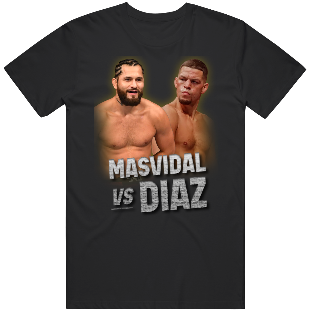 Jorge Masvidal Vs Nate Diaz Cotton Unisex T Shirt Jorge Masvidal Vs Nate Diaz Cotton Unisex T Shirt