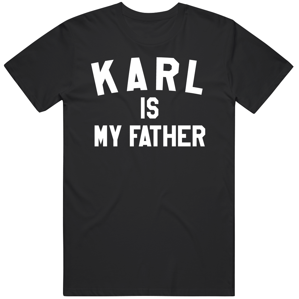 Karl Is My Father Kylie Jenner Celebrity Inspired Instagram Trending Cotton Unisex T Shirt Karl Is My Father Kylie Jenner Celebrity Inspired Instagram Trending Cotton Unisex T Shirt