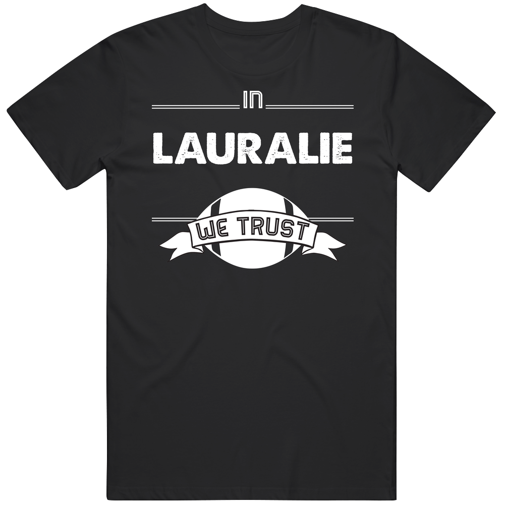 In Lauralie We Trust Vintage T Shirt
