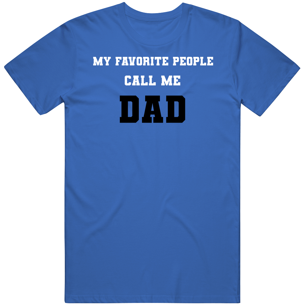 My Fave People Call Me Dad Father's Day Vintage T Shirt My Fave People Call Me Dad Father's Day Vintage T Shirt