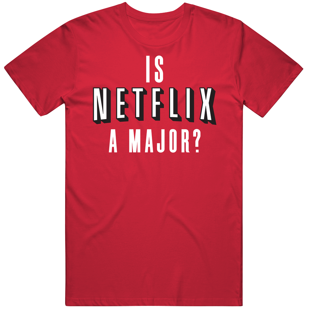 Is Netflix A Major Funny Chill Geek Marathon Vintage T Shirt Is Netflix A Major Funny Chill Geek Marathon Vintage T Shirt