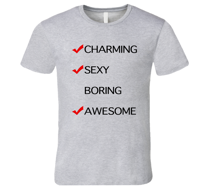 Charming Sexy Not Boring Awesome Fun Hot Rod Popular Movie Vintage T Shirt Charming Sexy Not Boring Awesome Fun Hot Rod Popular Movie Vintage T Shirt