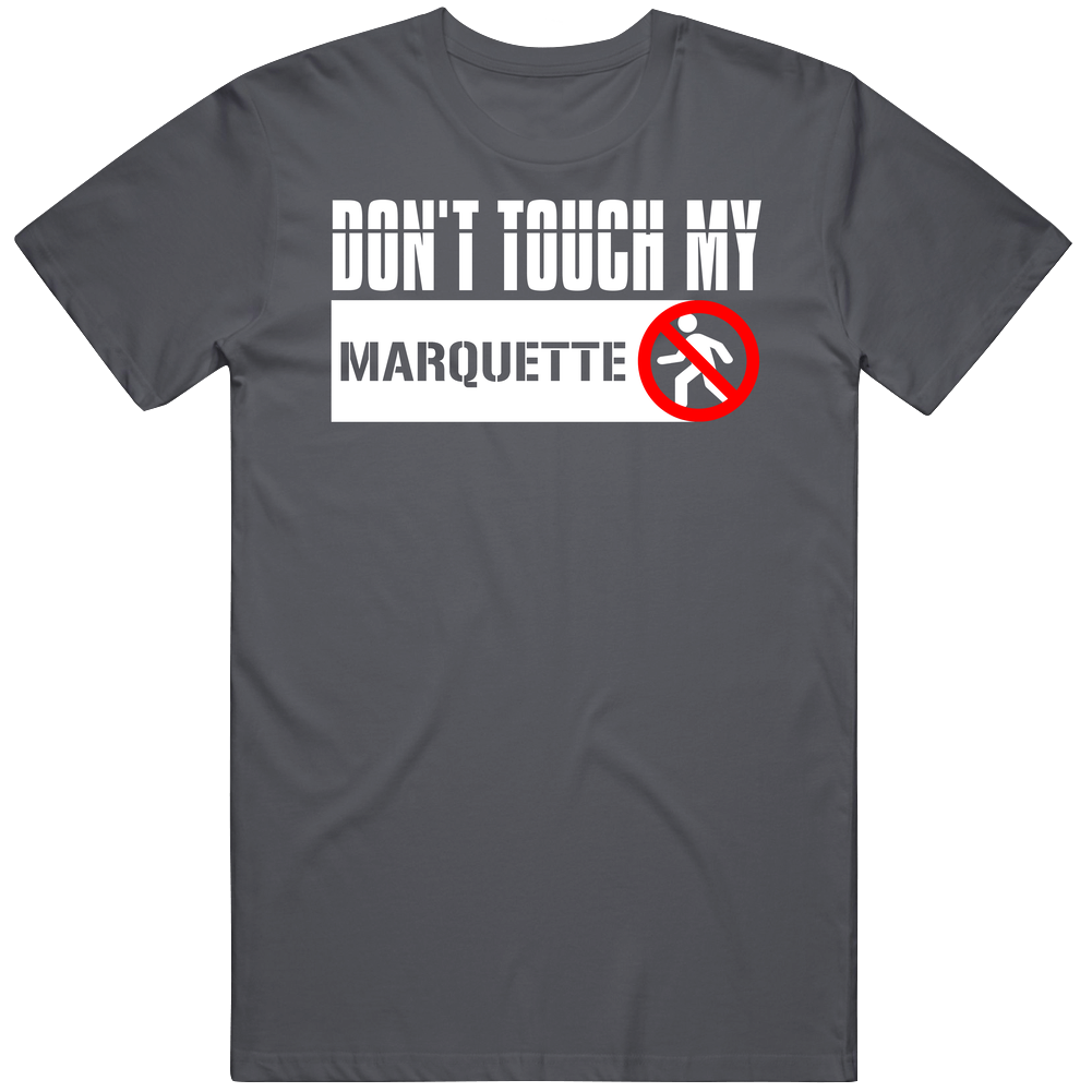 Dont Touch My Marquette Funny Car Vintage Car T Shirt Dont Touch My Marquette Funny Car Vintage Car T Shirt