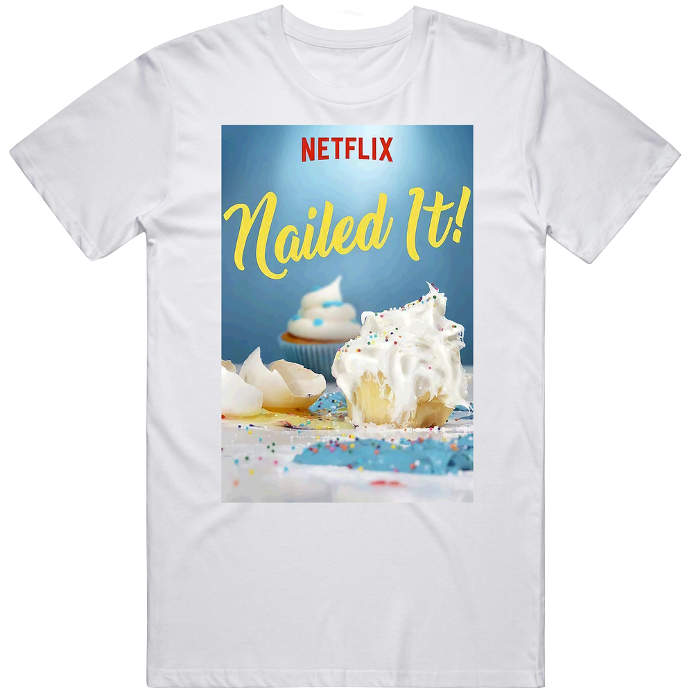 Netflix Nailed It Food Tv Series Foodie Fan Retro T Shirt