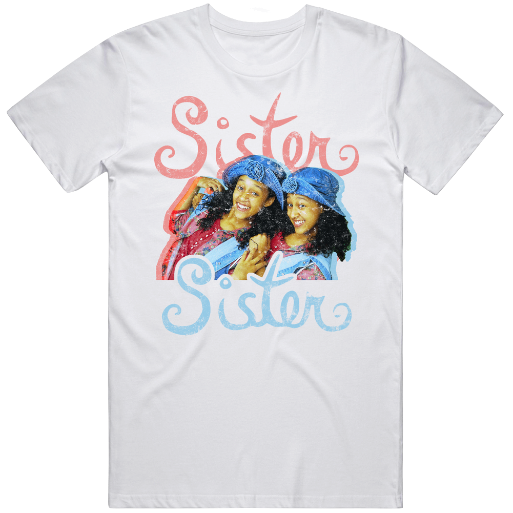 Sister Sister 90s Tv Show Grunge Retro T Shirt Sister Sister 90s Tv Show Grunge Retro T Shirt