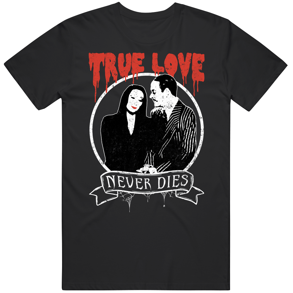 Morticia And Gomez Addams Family True Love Retro Horror Comedy Movie retro T Shirt Morticia And Gomez Addams Family True Love Retro Horror Comedy Movie retro T Shirt
