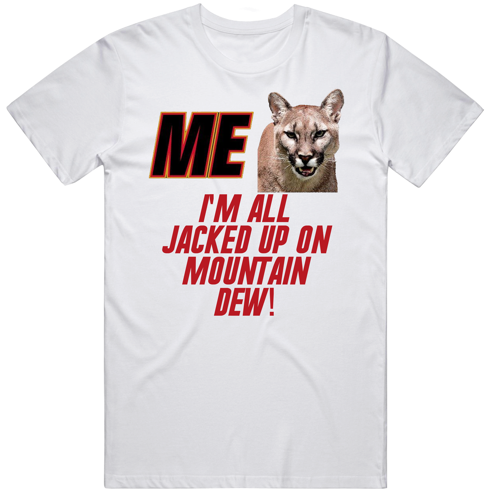 Talladega Nights Me Cougar I'm All Jacked Up On Mountain Dew! Quote Retro T Shirt Talladega Nights Me Cougar I'm All Jacked Up On Mountain Dew! Quote Retro T Shirt