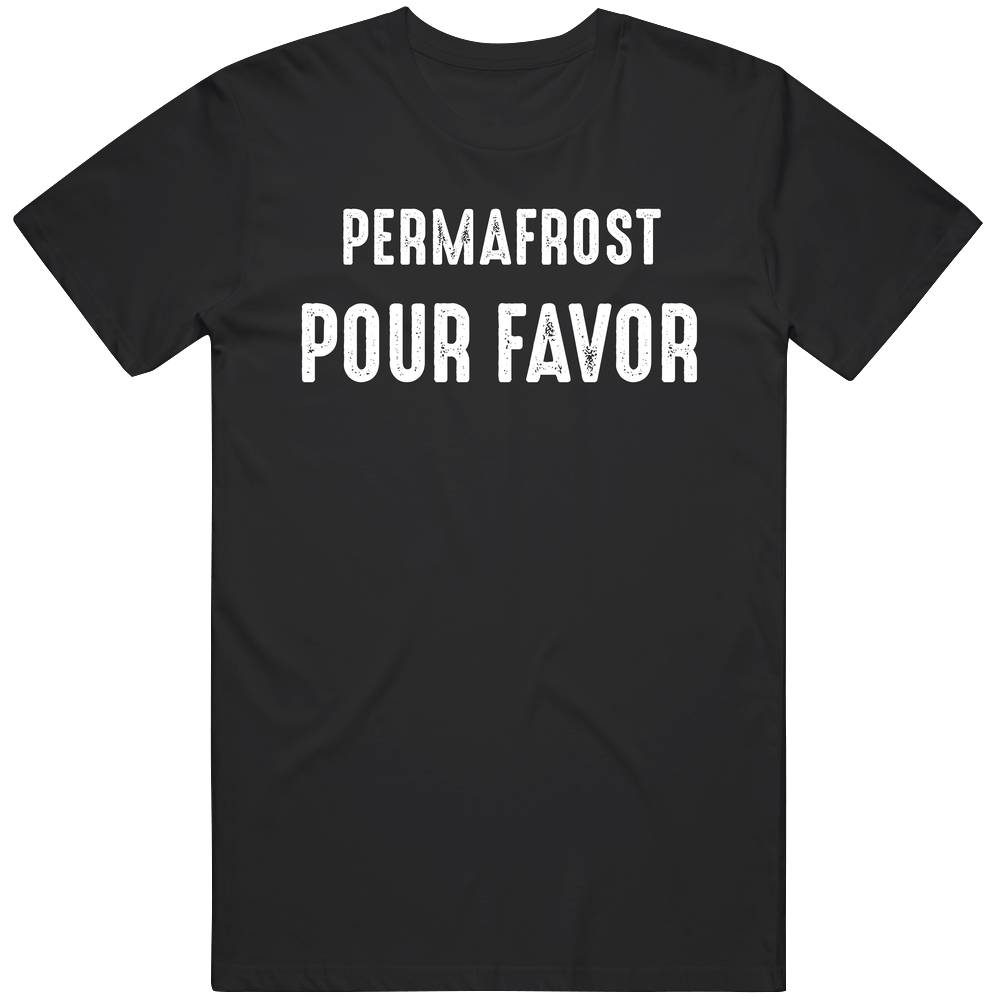 Permafrost Pour Favor Funny Alcohol Fan Retro T Shirt Permafrost Pour Favor Funny Alcohol Fan Retro T Shirt