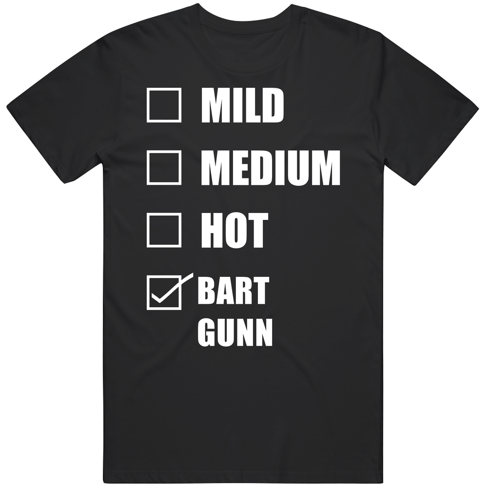 Mild Medium Hot Bart Gunn Hottness Chart Checklist Wrestling Fan Funny Retro T Shirt Mild Medium Hot Bart Gunn Hottness Chart Checklist Wrestling Fan Funny Retro T Shirt